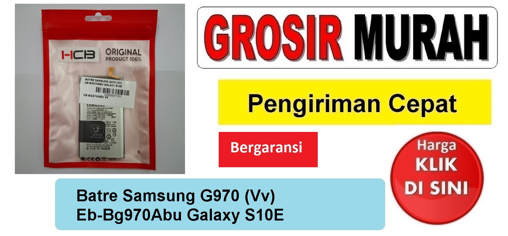 Batre Samsung G970 (Vv) Eb-Bg970Abu Galaxy S10E Baterai Battery Bergaransi Batere