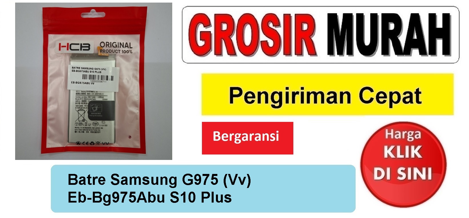 Batre Samsung G975 (Vv) Eb-Bg975Abu S10 Plus Baterai Battery