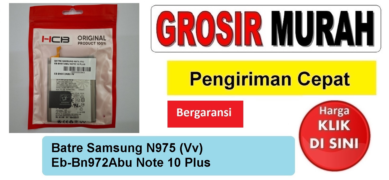 Batre Samsung N975 (Vv) Eb-Bn972Abu Note 10 Plus Baterai Battery Bergaransi Batere