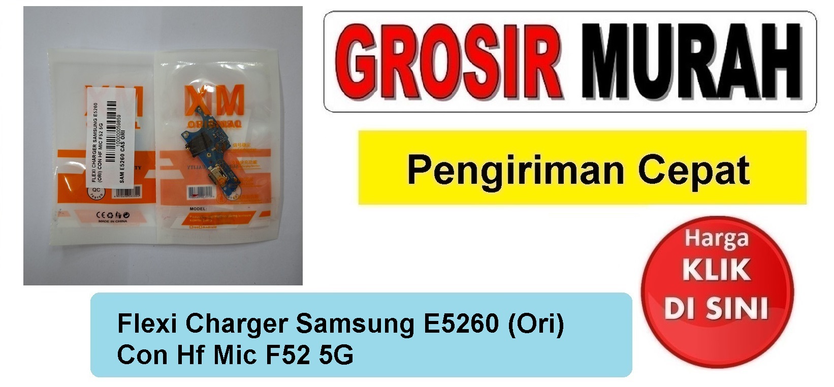 Flexi Charger Samsung E5260 (Ori) Con Hf Mic F52 5G Fleksibel Flexible Fleksi Flexibel Flex Con Tc Connector Pcb Konektor cas papan board charging