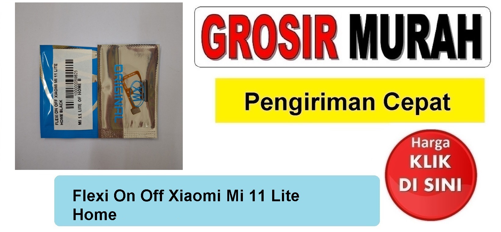 Flexi On Off Xiaomi Mi 11 Lite Home Fleksibel Flexible Fleksi Flexibel Flex Power On off Tombol