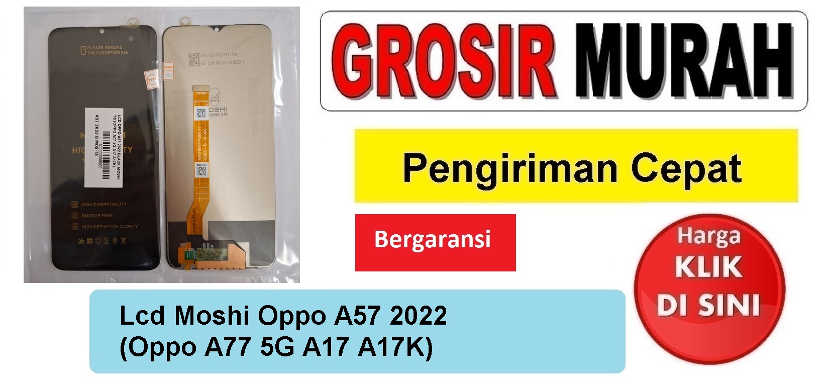 Lcd Moshi Oppo A57 2022 (Oppo A77 5G A17 A17K) Fullset Touchscreen Bergaransi