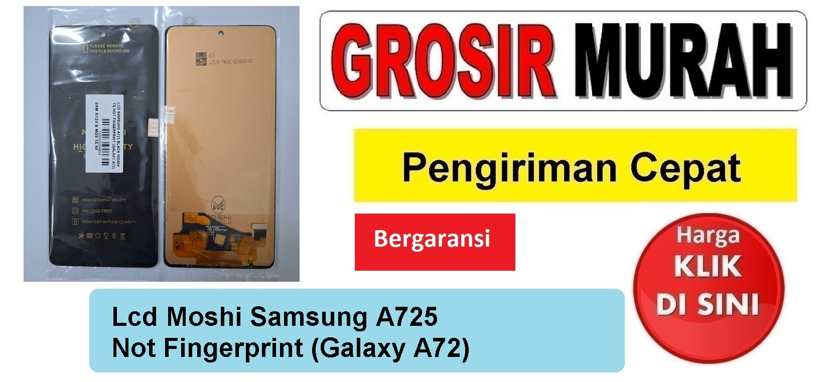 Lcd Moshi Samsung A725 Not Fingerprint (Galaxy A72) Fullset Touchscreen Bergaransi