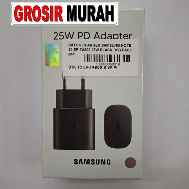 Batok Charger Samsung Note 10 Ep-Ta800 25W (Vv) Pack Import Fast Charging