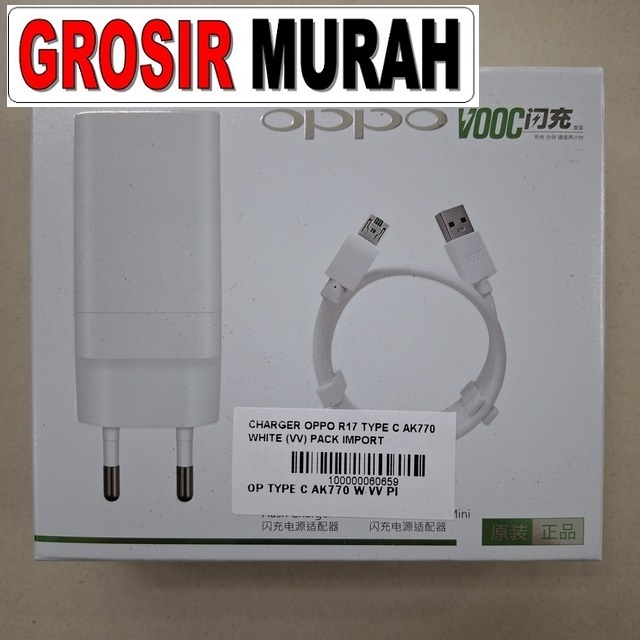 Charger Oppo R17 Type C Ak770 White (Vv) Pack Import