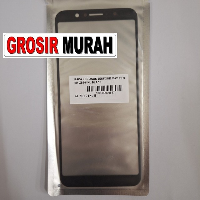 Kaca Lcd Asus Zenfone Max Pro M1 Zb601Kl Glass Oca Kaca Depan Layar Digitizer Panel