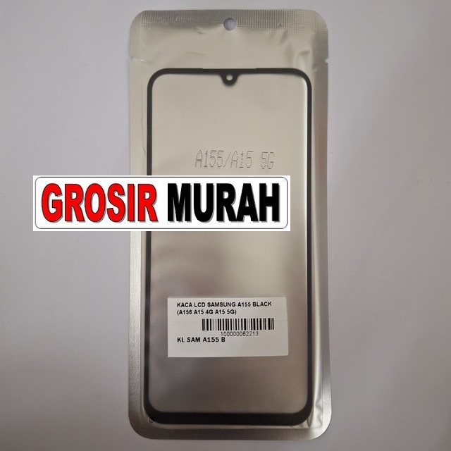 Kaca Lcd Samsung A155 A156 A15 4G A15 5G Glass Oca Kaca Depan Layar