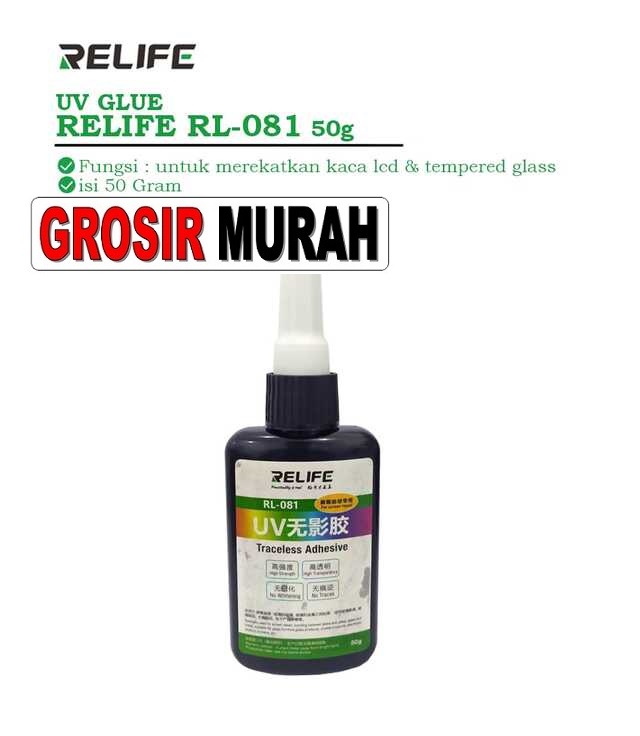 Uv Glue Relife Rl-081 Toko Sparepart hp jakarta