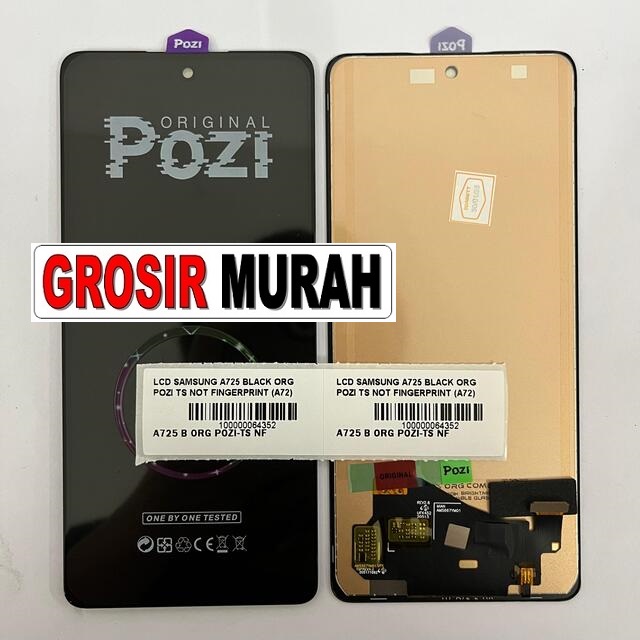 Jual Lcd Samsung A725 A72 Org Pozi